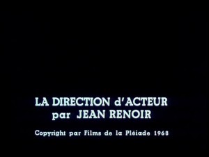 La Direction d'acteur par Jean Renoir - DvdToile