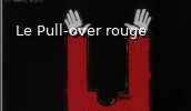 Le Pull Over Rouge Le Pull Over Rouge Dvdtoile - 